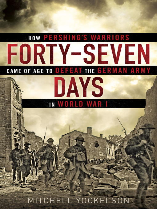 Title details for Forty-Seven Days by Mitchell Yockelson - Available